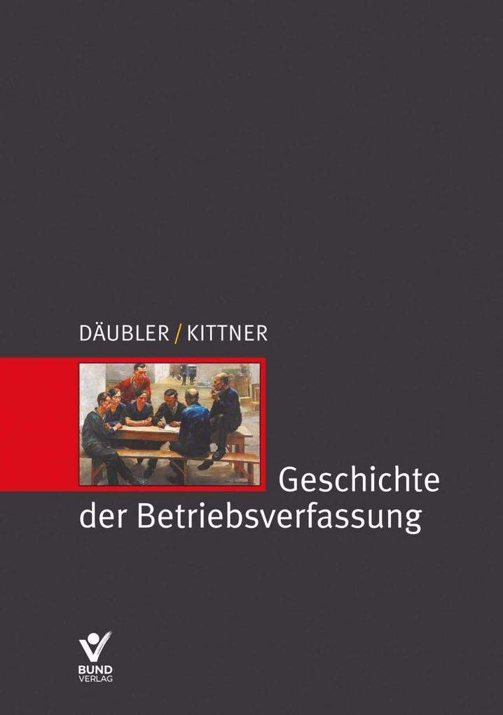 Geschichte der Betriebsverfassung Law