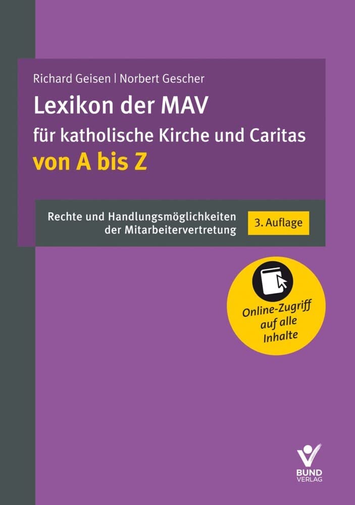 Lexikon der MAV für katholische Kirche und Caritas von A bis Z: Rechte und Handlungsmöglichkeiten der Mitarbeitervertretung Law