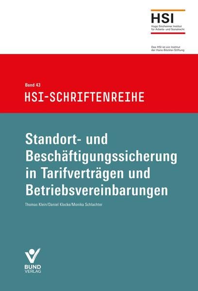 Standort- und Beschäftigungssicherung in Tarifverträgen und Betriebsvereinbarungen Law