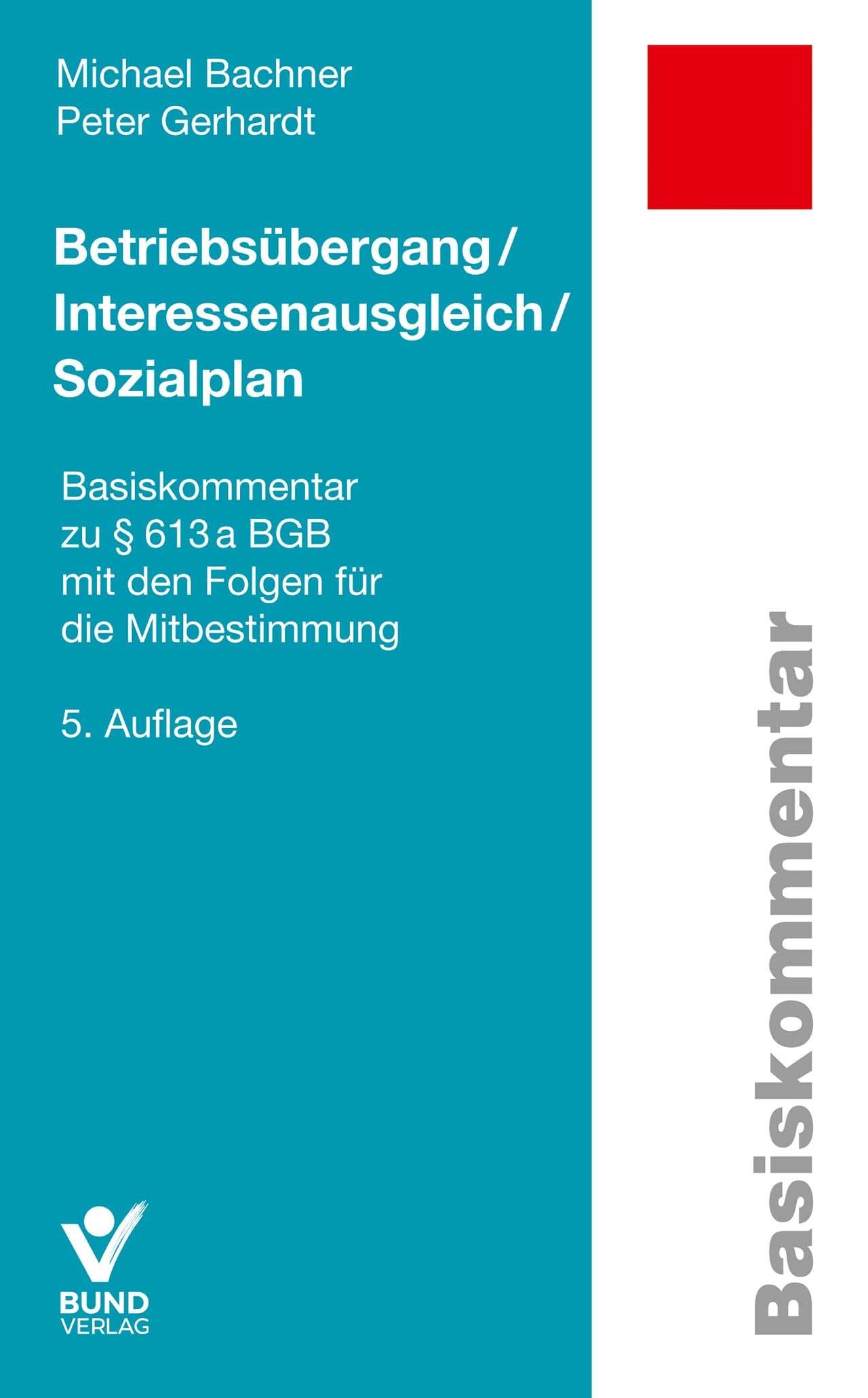 Betriebsübergang / Interessenausgleich / Sozialplan Law