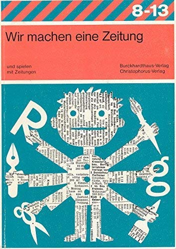 Wir machen eine Zeitung: Arbeitsvorschläge für Kindergruppe (Reihe 8-13) Books