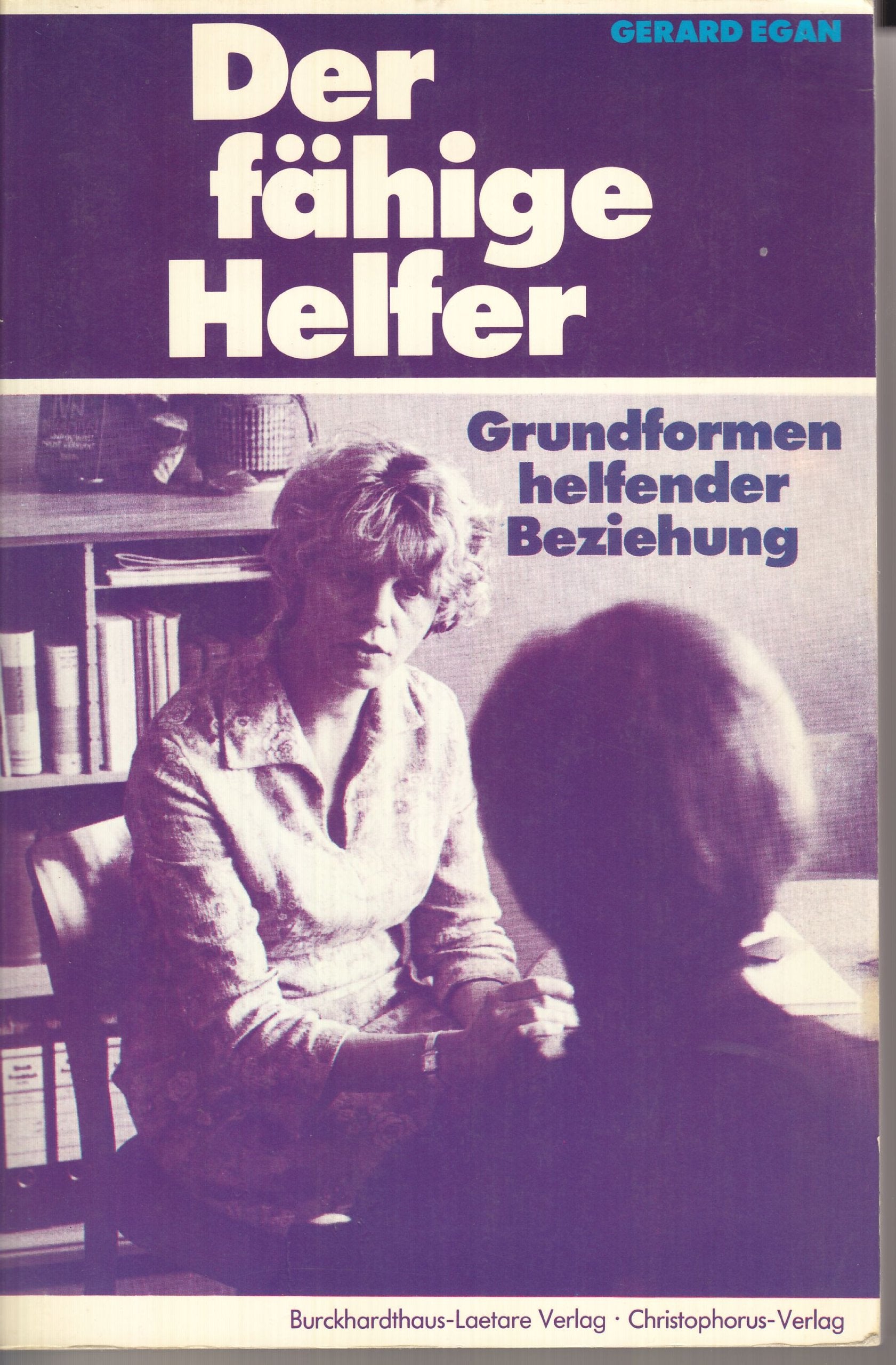 Der fähige Helfer: Grundformen helfender Beziehungen book