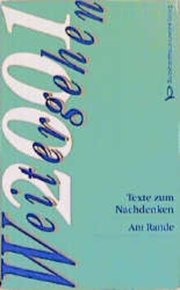 Weitergehen 2001: Texte zum Nachdenken Lifestyle