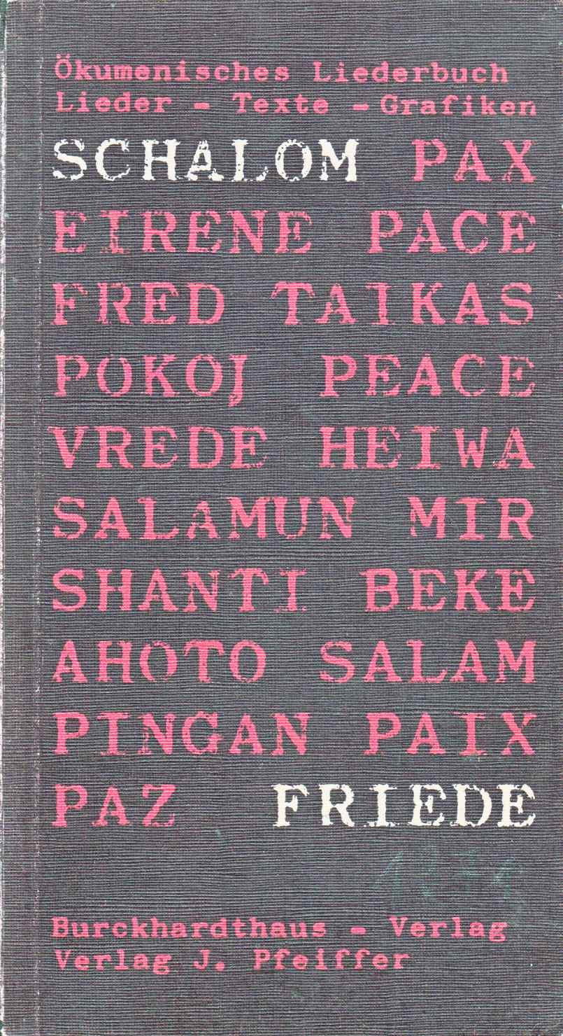 Schalom. Ökumenisches Liederbuch. Lieder, Texte, Grafiken Books