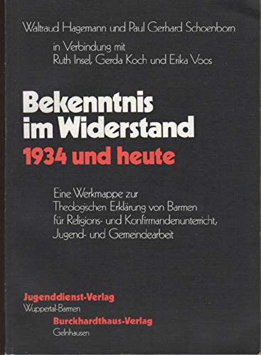 Barmen 84 - Bekenntnis im Widerstand: 1934 und heute Books