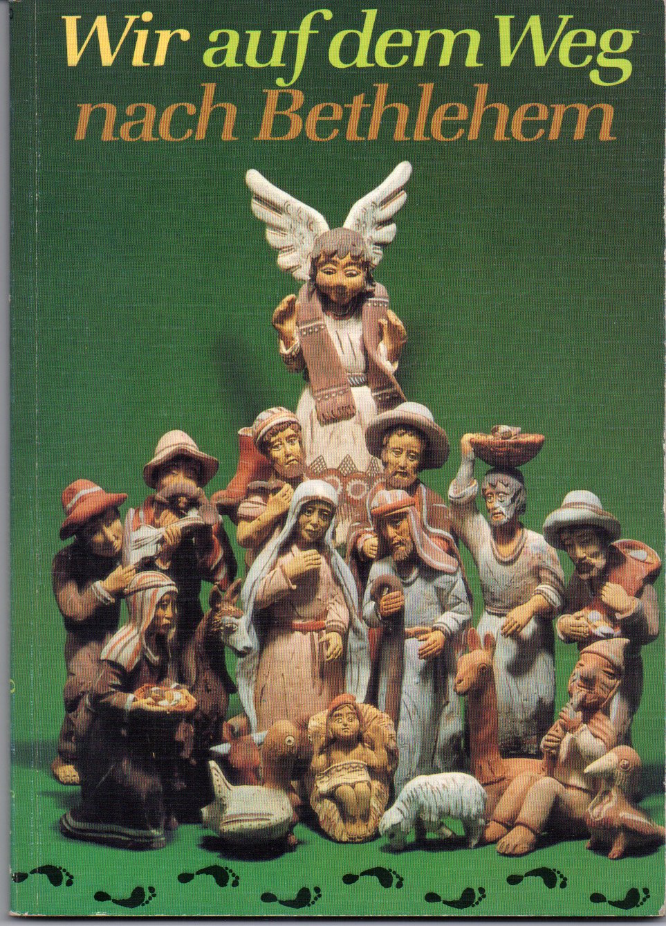 Wir, auf dem Weg nach Bethlehem: Ein Begleiter durch die Advents- und Weihnachtszeit Religion & Esotericism