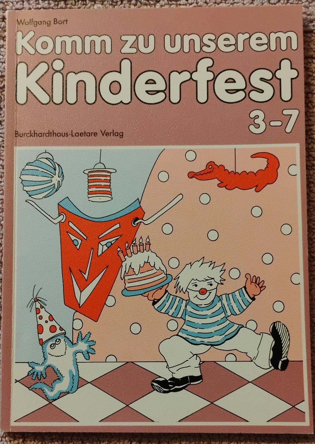 Komm zu unserem Kinderfest (Spiel-Lern-Reihe 3-7) Books