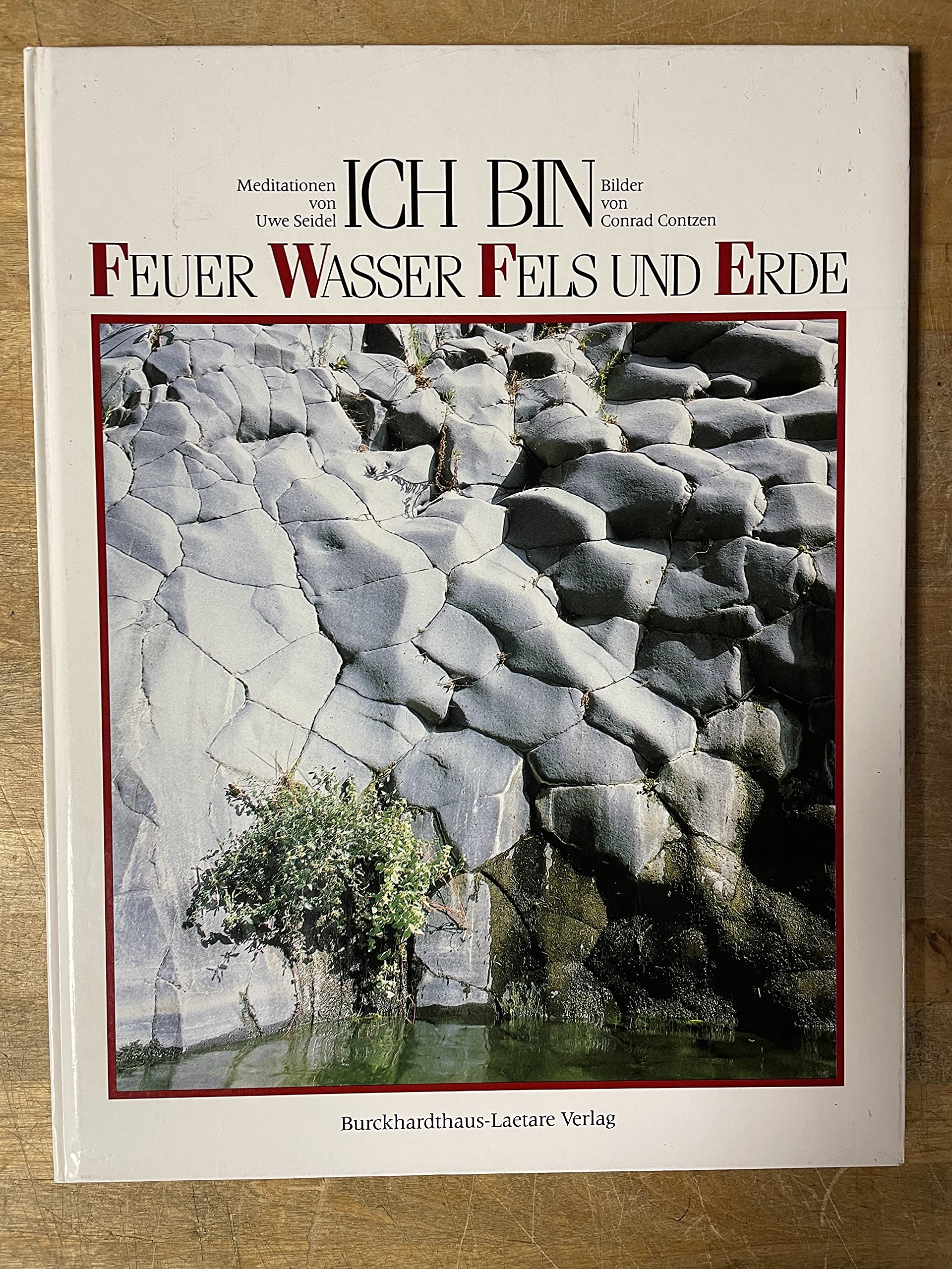 Ich bin Feuer, Wasser, Fels und Erde Books