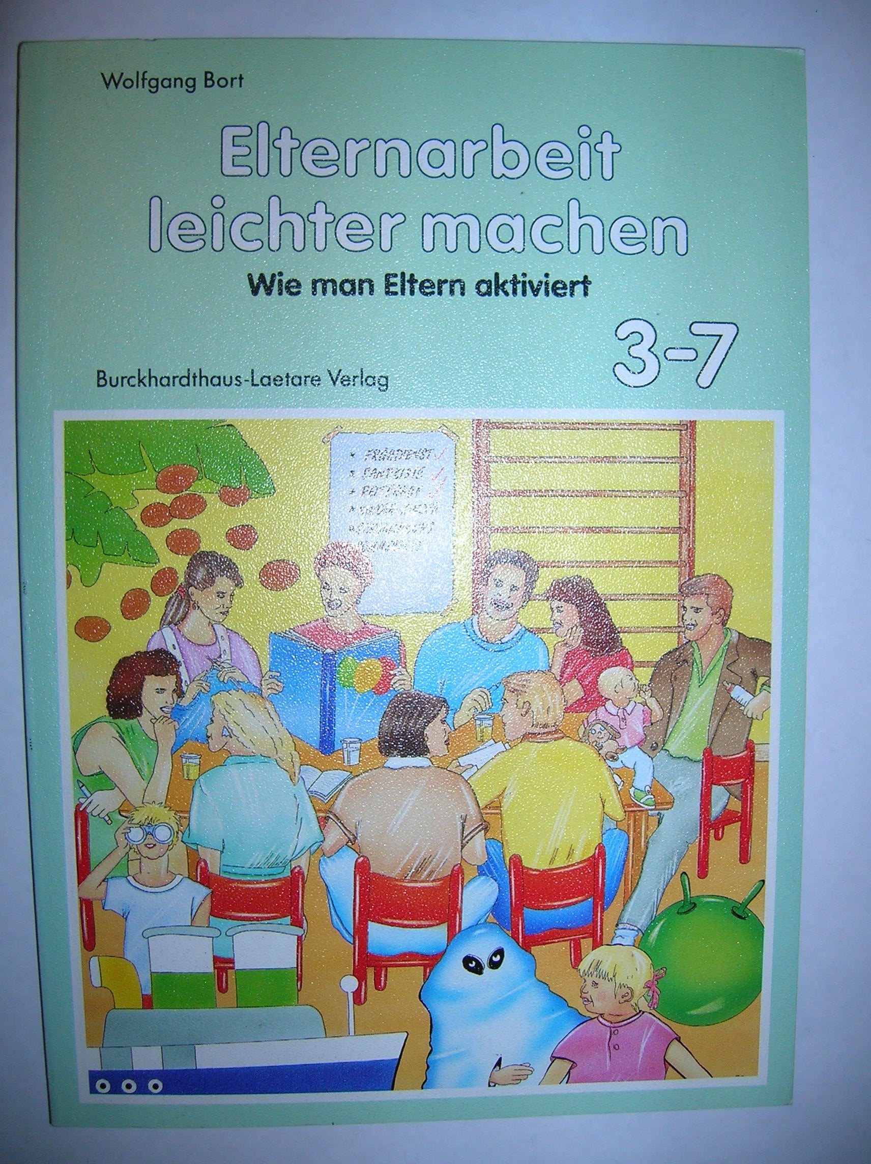 Elternarbeit leichter machen: Wie man Eltern aktivieren kann (Spiel-Lern-Reihe 3-7) Books