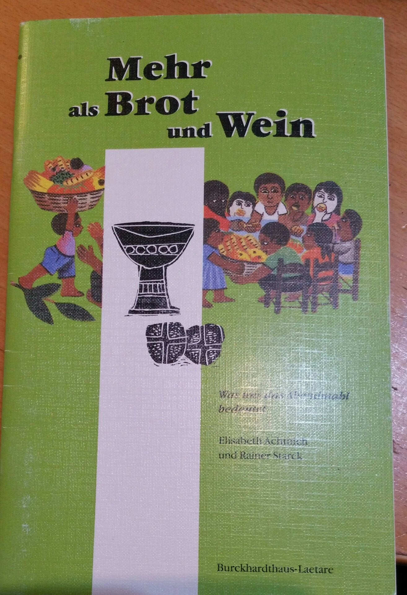 Mehr als Brot und Wein: Was uns das Abendmahl bedeutet Religion & Esotericism