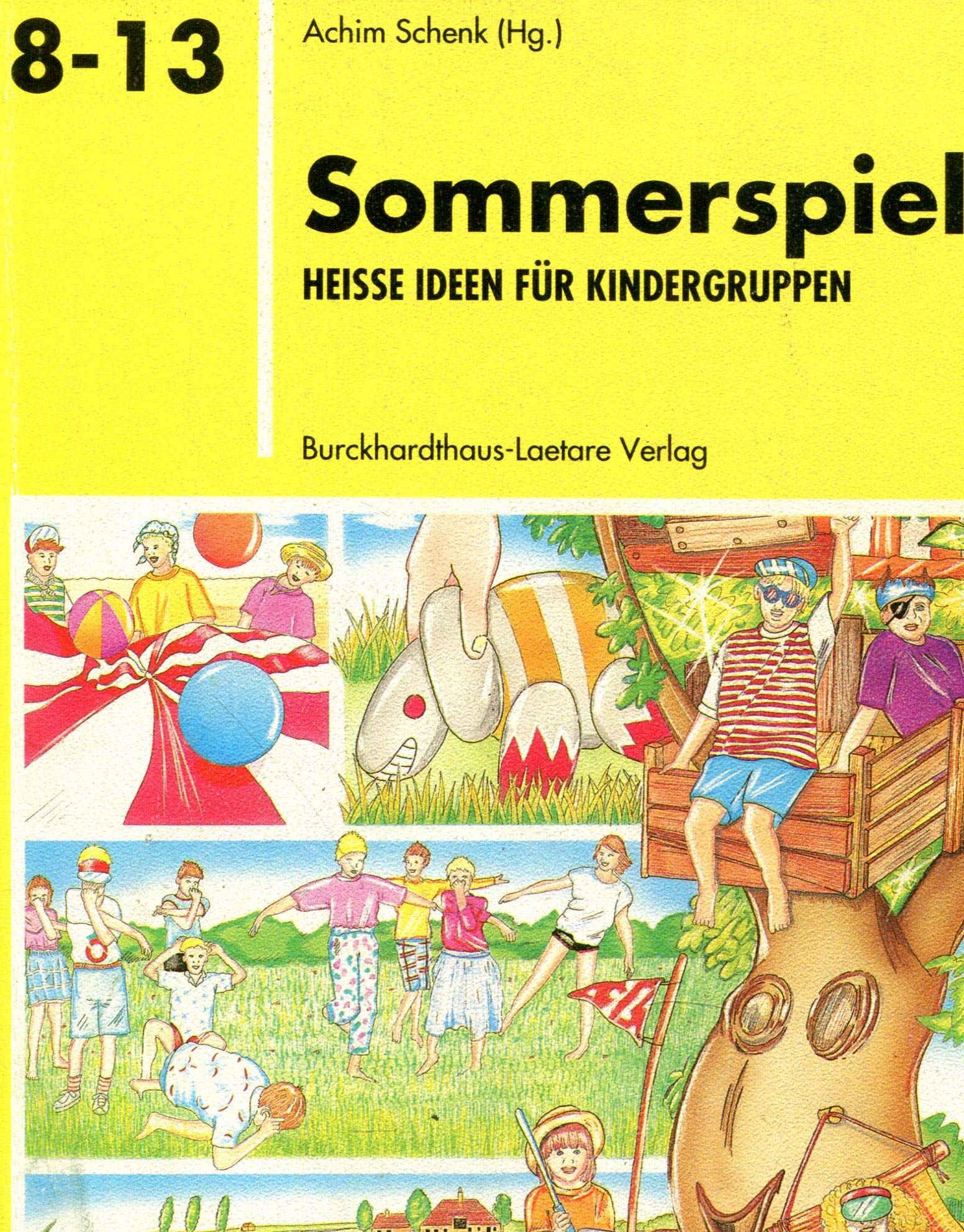 Sommerspiel: Heisse Ideen für Kindergruppen Books