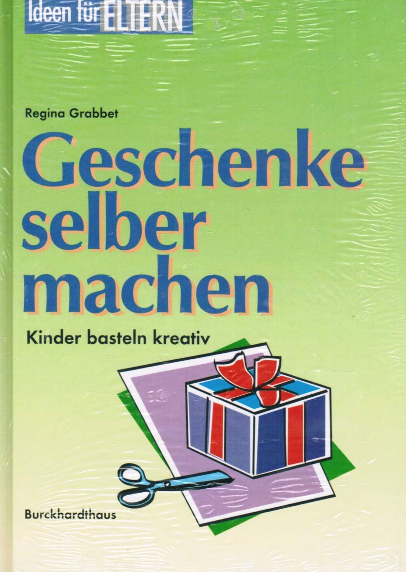 Geschenke selber machen: Kreativität fördern (Ideen für Eltern) Leisure, Home & Garden