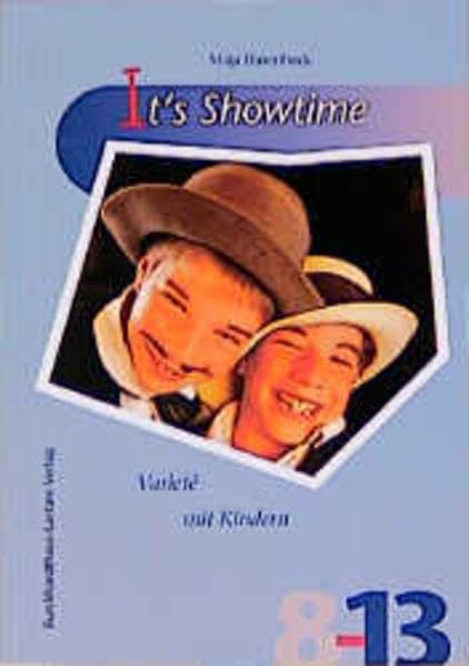 It's Showtime: Varieté mit Kindern (Reihe 8-13) Education & Training