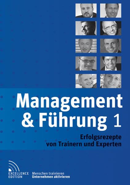 Management & Führung 1: Erfolgsrezepte von Trainern und Experten book