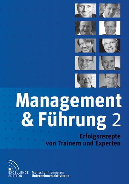 Management & Führung 2: Erfolgsrezepte von Trainern und Experten Law