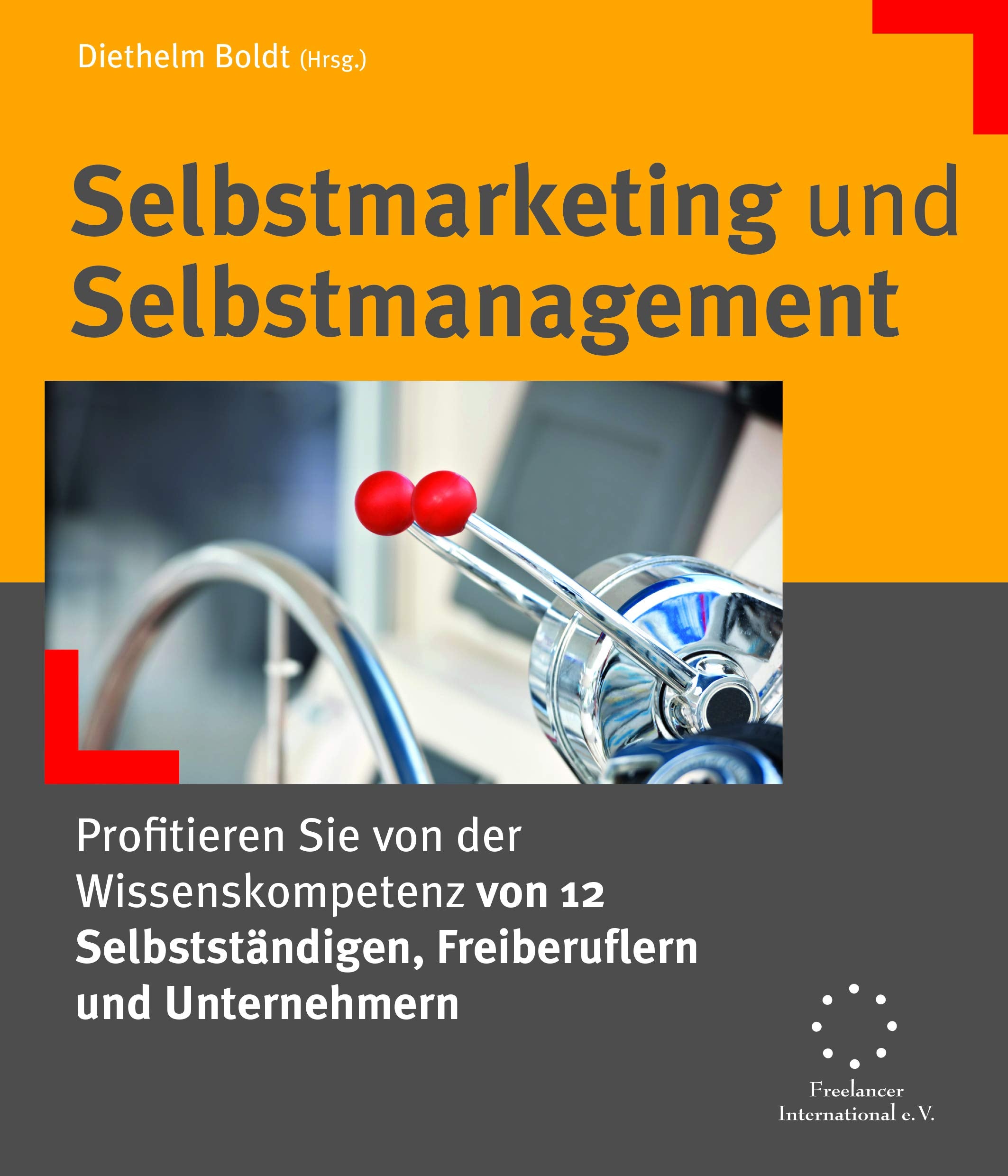 Selbstmarketing und Selbstmanagement Business, Finance & Career