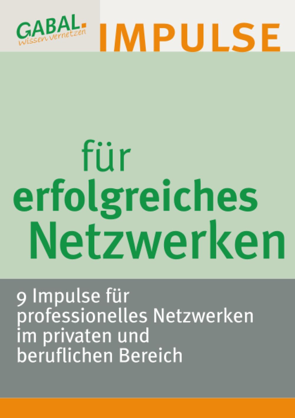 Impulse für erfolgreiches Netzwerken Business, Finance & Career