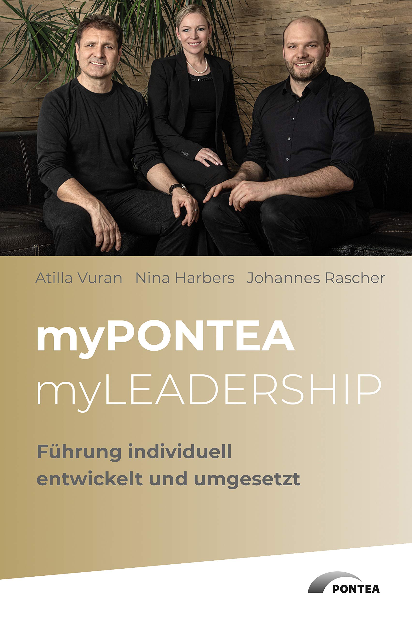 myPONTEA - myLEADERSHIP: Führung individuell entwickelt und umgesetzt Business, Finance & Career