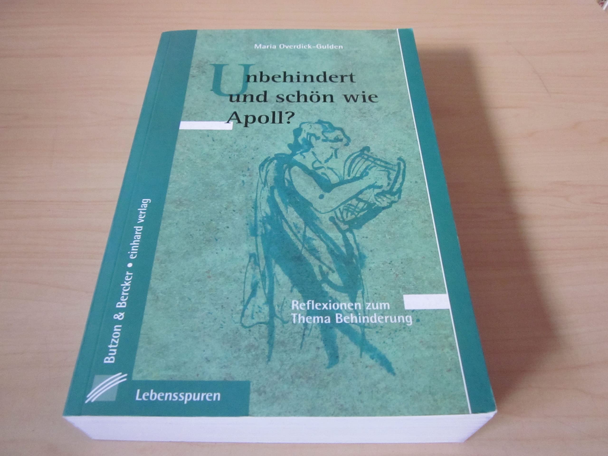 Unbehindert und schön wie Apoll?. Reflexionen zum Thema Behinderung Books