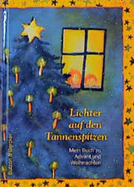 Lichter auf den Tannenspitzen: Mein Buch zu Advent und Weihnachten Contemporary literature