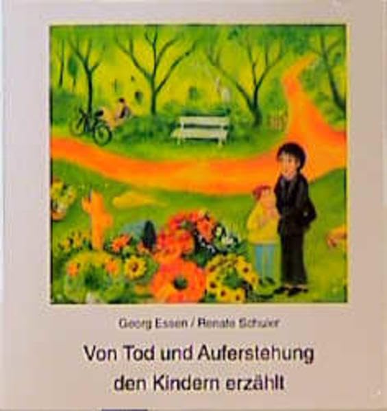 Von Tod und Auferstehung den Kindern erzählt Children's books