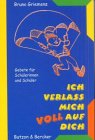 Ich verlass mich voll auf dich: Gebete für Schülerinnen und Schüler Children's books