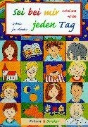 Sei bei mir jeden Tag: Gebete für Kinder Children's books