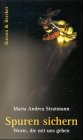 Spuren sichern: Worte, die mit uns gehen Books