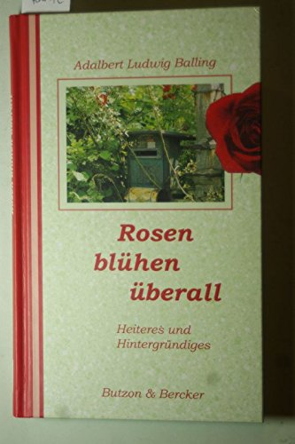 Rosen blühen auch im Winter: Heiteres und Hintergründiges Living & Furnishing