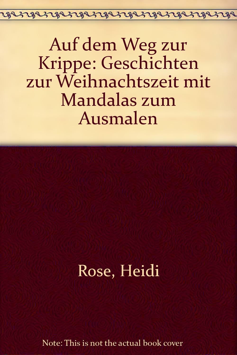 Auf dem Weg zur Krippe: Geschichten zur Weihnachtszeit mit Mandalas zum Ausmalen Non-fiction