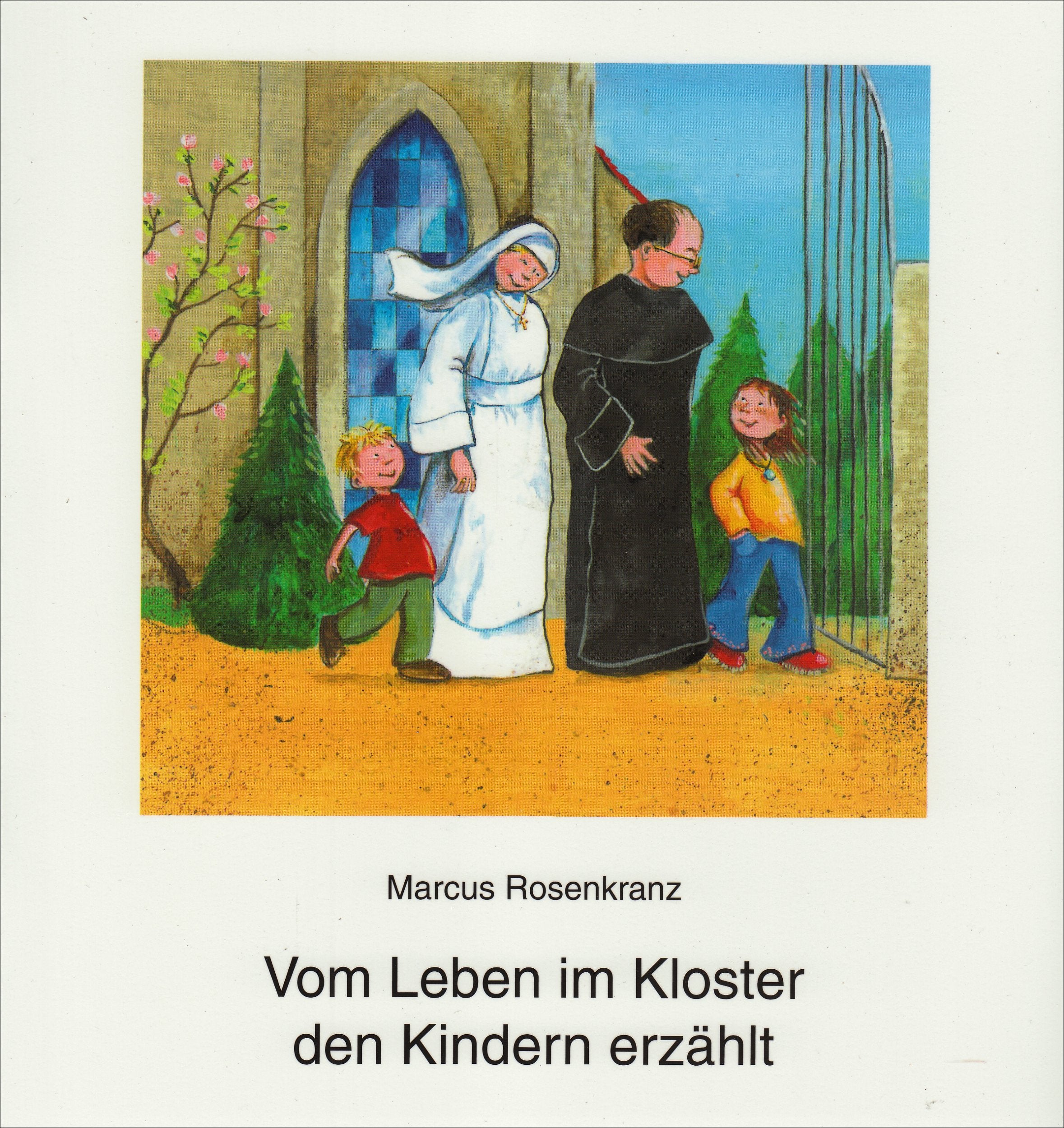 Vom Leben im Kloster den Kindern erzählt Non-fiction