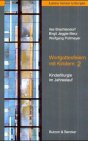 Wortgottesfeiern mit Kindern, Tl.2, Kinderliturgie im Jahreslauf Religion & Esotericism