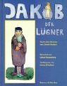 Jakob der Lügner: Nach dem Roman von Jurek Becker Novels & Short Stories