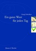 Ein gutes Wort für jeden Tag Calendars