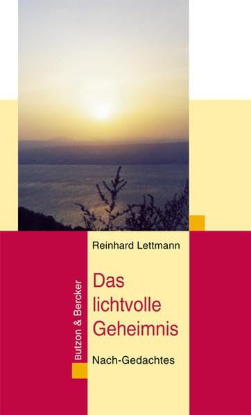 Das lichtvolle Geheimnis. Nach-Gedachtes Film, Art & Culture