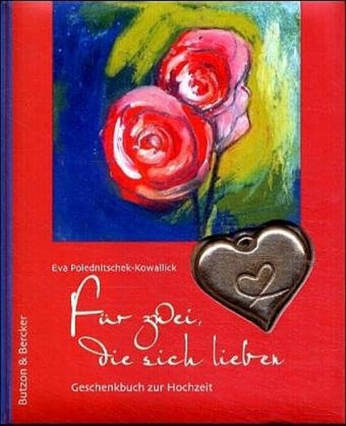 Für zwei, die sich lieben: Geschenkbuch zur Hochzeit Partnership & Love