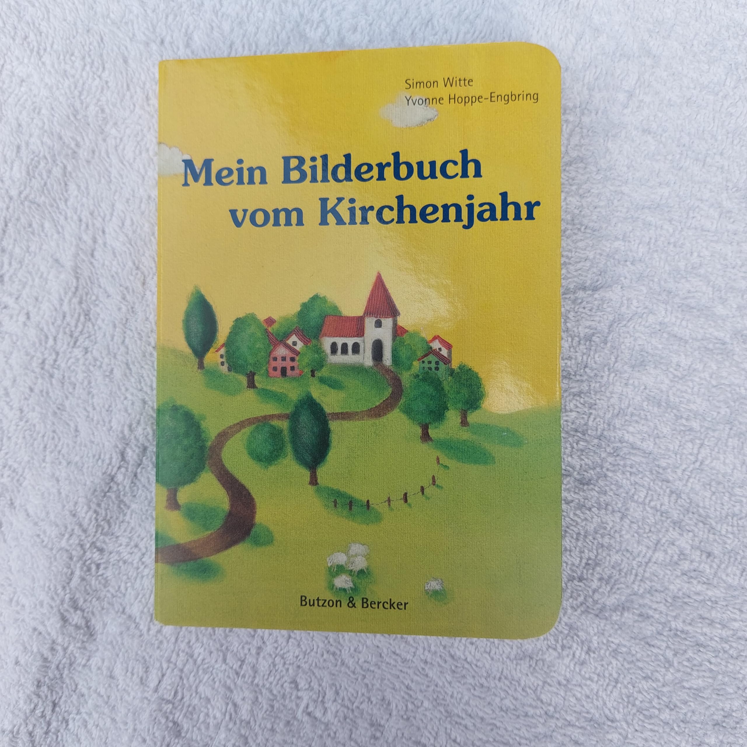 Mein Bilderbuch vom Kirchenjahr Art & Literature