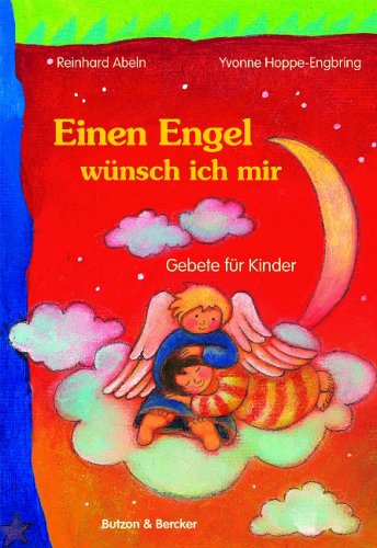 Einen Engel wünsch ich mir: Gebet für Kinder Non-fiction