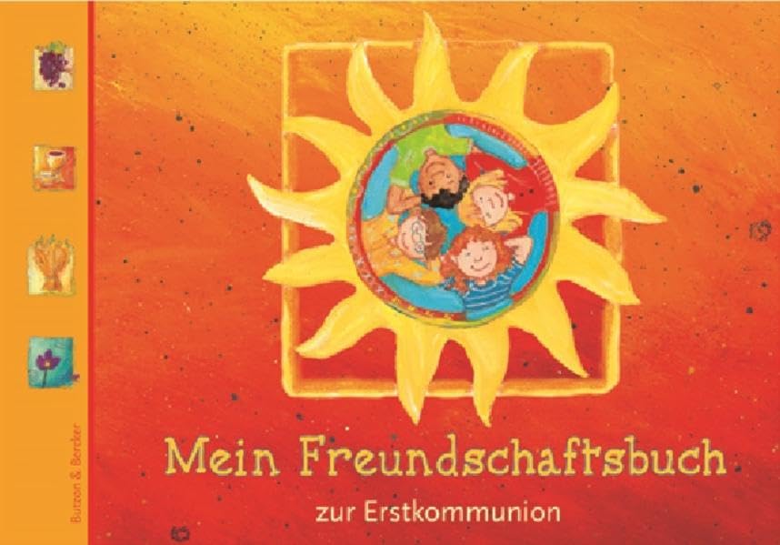 Mein Freundschaftsbuch zur Erstkommunion: Mit Seiten für Eintragungen der Freunde Religion & Esotericism