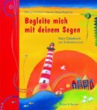 Begleite mich mit deinem Segen: Mein Gebetbuch zur Erstkommunion Religion & Esotericism