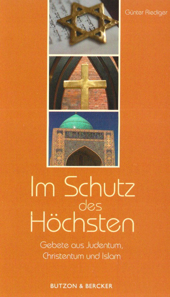 Im Schutz des Höchsten: Gebete aus Judentum, Christentum und Islam Religion & Esotericism