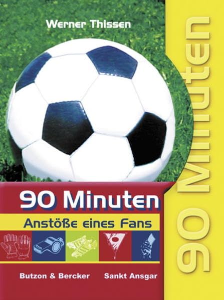 90 Minuten. Anstösse eines Fans Leisure & Fun