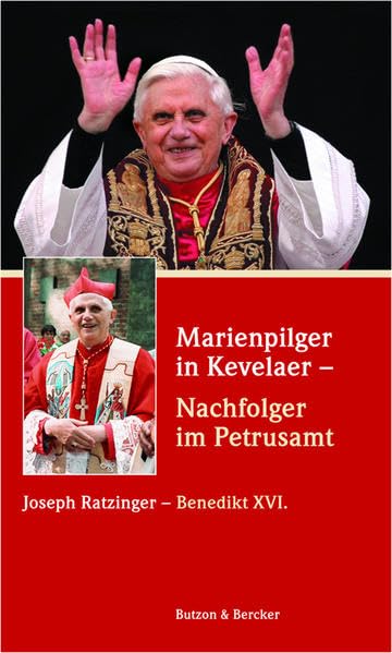 Marienpilger in Kevelaer - Nachfolger im Petrusamt Film, Art & Culture