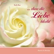 ... dass die Liebe bleibt Partnership & Love Books