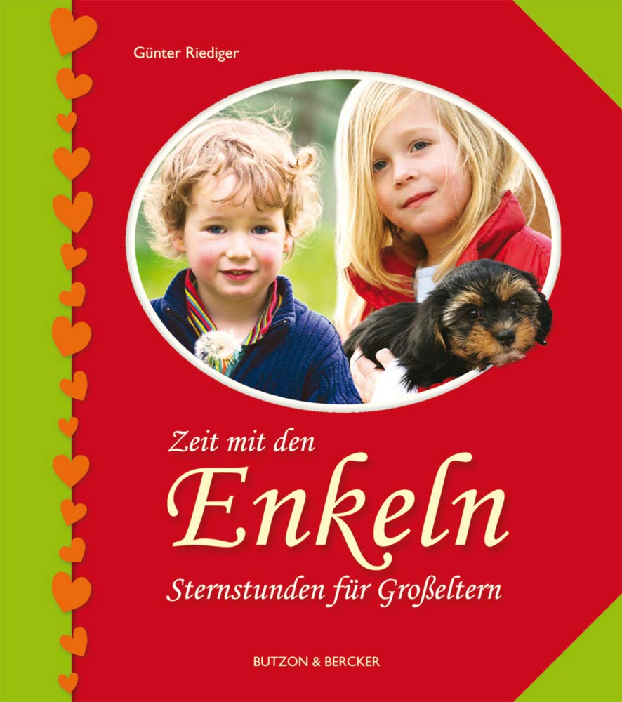 Zeit mit den Enkeln - Sternstunden für Großeltern Parents & Children