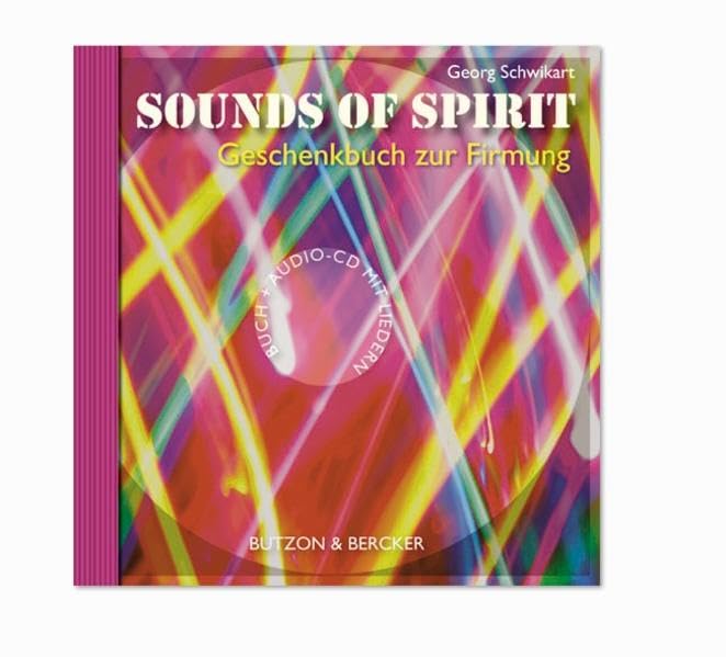 Sounds of Spirit: Geschenkbuch zur Firmung Lifestyle