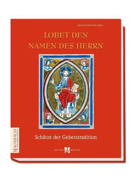 Lobet den Namen des Herrn: Schätze des Stundengebets Religion & Esotericism