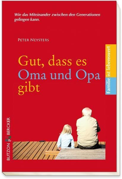 Gut, dass es Oma und Opa gibt Partnership & Love