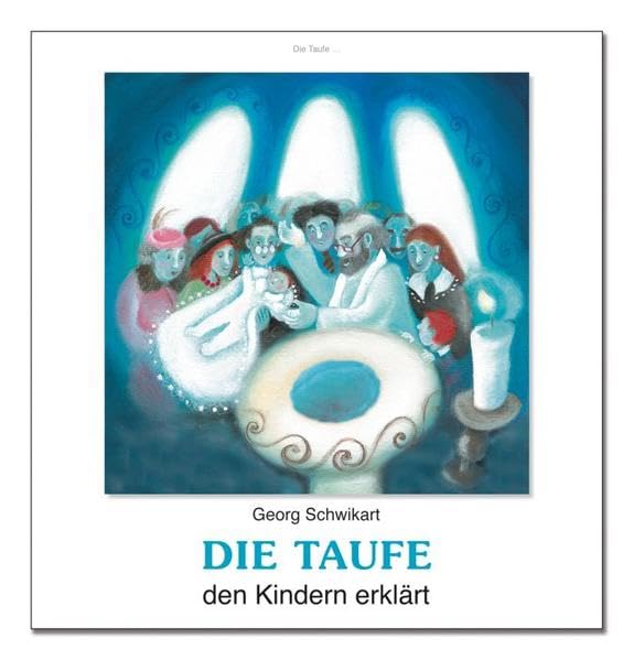 Die Taufe den Kindern erklärt Non-fiction