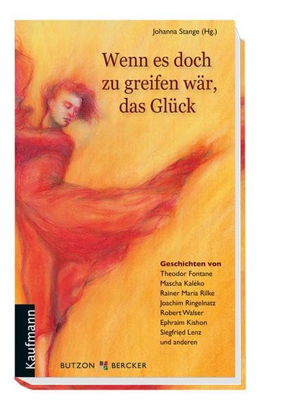 Wenn es doch zu greifen wär, das Glück Contemporary literature